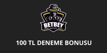 betbey deneme bonusu